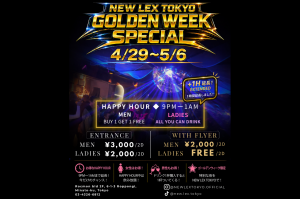 New Lex Tokyo Golden Week Special