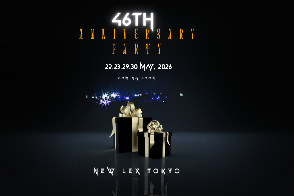 New Lex Tokyo 46th Anniversary Party